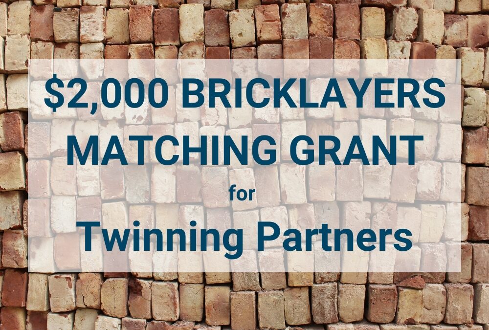 $2,000 Bricklayers Matching Grant for Twinning Partners